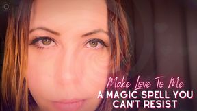 Make Love To Me: A Magic Spell You Can’t Resist - MILF Lacey Royce Mesmerizes Your Mind And Melts Your Heart With Her Loving Gaze And Sensual Voice - Erotic Magic Virtual Sex Fantasy With Special Effects And Music