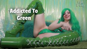 Addicted To Green MOV JOI