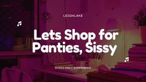 Let's Shop for Panties, Sissy - Audio MP3 - Sissy Humiliation and encouragement