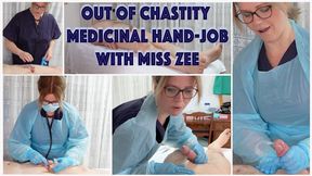 Out of chastity medicinal hand-job with Miss Zee
