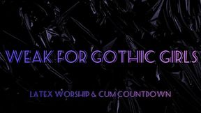 Weak for Gothic Girls