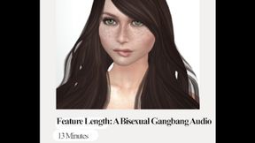 Featture Length: A Bisexual Ganbang Audio