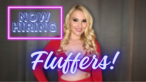 Now Hiring Fluffer&#039;s