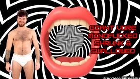 GIANT VORE MINDFUCKED SHRUNK & SWALLOWED
