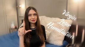 Virgin loser humiliation