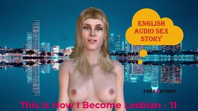 english audio sex story - this is how i become lesbian - 11
