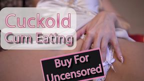 Cuckold Husband, Lick My Lover's Cum Up!
