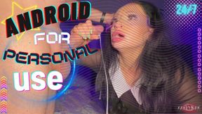 ANDROID For Personal Use