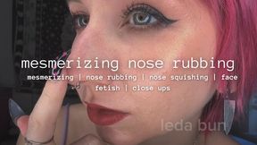 mesmerizing nose rubbing