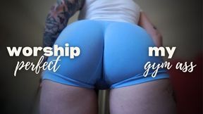 869 Worship My Perfect Gym Ass