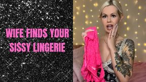 Wife Finds Your Sissy Lingerie