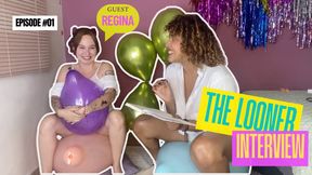 The Looner Interview ( REGINA )