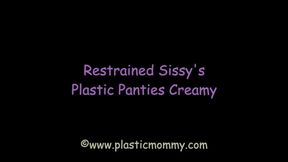 Restrained Sissy's Plastic Panties Creamy