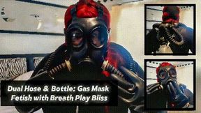 Dual Hose & Bottle: Gas Mask Fetish with Breath Play Bliss (1080p)