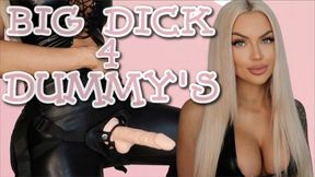 Big Dick for Dummy’s