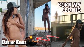 Burned My Cloths And Walk Home Naked in Public