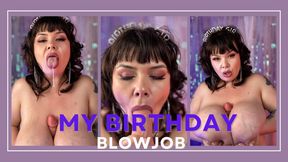 My birthday - blowjob 4K