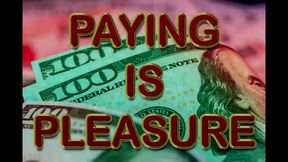PAYING IS PLEASURE
