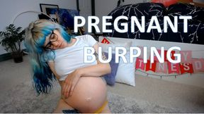 Gross Pregnant Burping