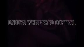 Daddys Whispered Control Ritual Pack Part One