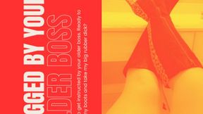 Pegged and Instructed by Your Older Boss-Cougar-Virgin-Boot Worship-Breast Worship-Finger Sucking-The Gentle Domme