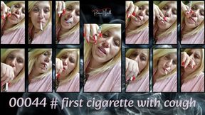 00044 # first cigarette with cough