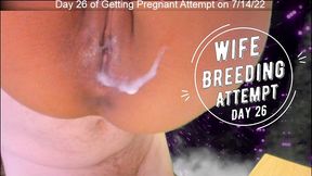 day 26 wife breeding attempt - sexygamingcouple