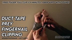 Duct Tape Prey Fingernail Clipping
