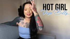 Hot Girl Virgin Bully