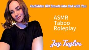 Forbidden Girl Crawls into Bed with You - Audio Only