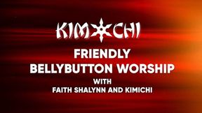 Friendly Bellybutton Worship with Faith Shalynn and Kimichi - WMV