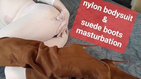 nylon bodysuit & suede boots masturbation