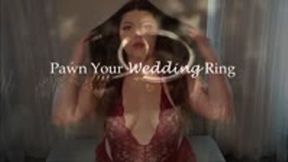 Pawn Your Wedding Ring
