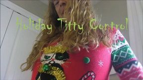 HOLIDAY TITTY CONTROL wmv