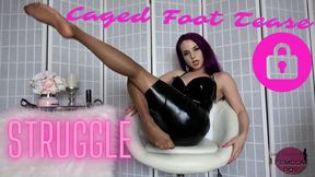 Caged Foot Tease Struggle Task (CUSTOM ORDER)