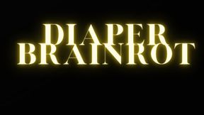 Diaper Brainrot