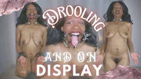 Drooling And On Display