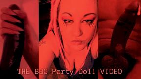 the bbc party doll video by goddess lana