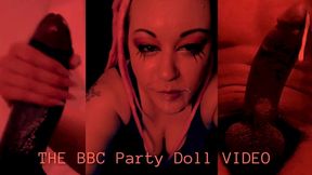 the bbc party doll video by goddess lana