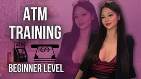 ATM Training - Beginner Level