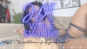 JOI while Smoking (COUNTDOWN)
