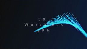 So Worthless SPH *mp4*