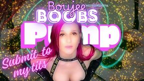 Boujee Boobs: Submit to My Tits Gooning Tits