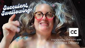 Succulent Swallowing Inspiration: Cum Eating Delight for My Sluts ft OctoGoddess CEI, MiLF Domme Captioned Version