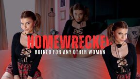 Homewrecked - Ruined for any other woman by Alexa Creed