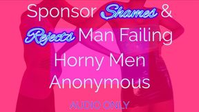 Sponsor Shames Man for Failing Horny Men Anonymous