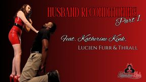 Husband Reconditioning Part 1 HD