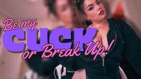 CUCK OR BREAK-UP: A Cheating Girlfriend's Ultimatum [Roleplay, Cuckold, SPH]