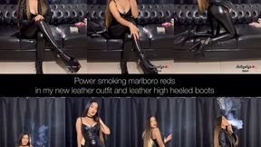 Power smoking marlboro reds in my new leather outfit and leather high heeled boots