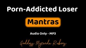 Porn-Addicted Loser Mantras - Audio Only MP3